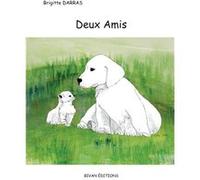 Deux amis Darras / Bivan BrigiDarras / Bivan Brigi (Auteur)