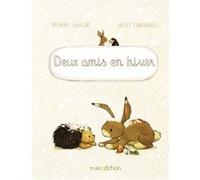Deux amis en hiver Joélle Tourlonias (Illustration), Joélle Tourlonias (Auteur)