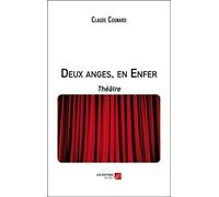 Deux anges, en Enfer: Théâtre