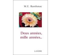 Deux Années, Mille Années