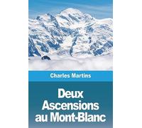Deux Ascensions au Mont-Blanc