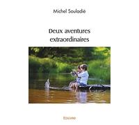 Deux aventures extraordinaires
