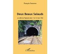 François Sauteron – Deux Beaux Salauds – La rafle du Figeacois des 11 et 12 mai 1944 – Broché