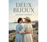 Deux bijoux: L'histoire de deux jeunes filles et des défis qu'elles rencontrent, dans un récit plein de charme et de moralité.