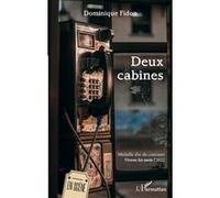 Dominique Fidon – Deux cabines – Médaille d'or du concours Vivons les mots ! 2022 – Théâtre – Broché