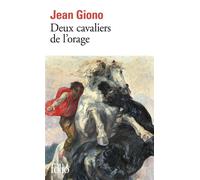 Jean Giono – Deux cavaliers de l'orage – Poche – Gallimard