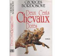 Deux cents chevaux dorés