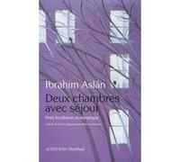 Deux chambres avec séjour Ibrahim Aslan (Auteur), Stéphanie Dujols (Traduction)