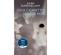Deux cigarettes dans le noir - Julien Dufresne-Lamy - Harpercollins - Poche - Roman