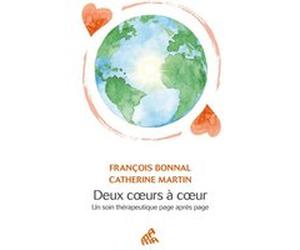 Deux coeurs à coeur Catherine Martin (Auteur), François Bonnal (Auteur)