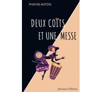 DEUX COÏTS ET UNE MESSE
