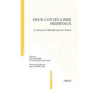 Deux contes à rire médiévaux : Le Boucher d'Abbeville suivi de Trubert