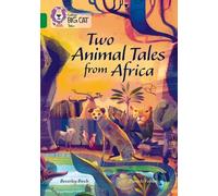 Deux contes d'animaux d'Afrique