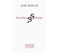 Deux dames sérieuses - Jane Bowles - Gallimard - Poche - Roman