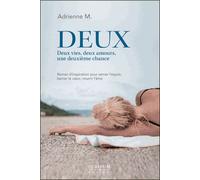 Deux - Deux Vies, Deux Amours, Une Deuxième Chance