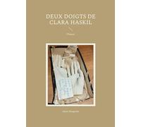 Deux doigts de Clara Haskil: Traces