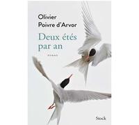 Deux étés par an Olivier Poivre d'Arvor (Auteur)