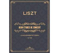 Deux études de concert (Zwei Konzertetüden, S.145): Waldesrauschen et Gnomenreigen - Partitions de piano