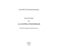 Deux études sur la Katha Upanishad