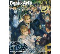 Deux expositions majeures : Renoir et l’amour - Renoir dessinateur Au musée d'Orsay - Collectif - Beaux Arts Editions - broché - Catalogue d'exposition