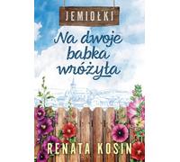 Deux façons de considérer le volume 1 de Jemiolki