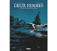 Arnaud Le Gouëfflec – Deux Femmes – Bande dessinée – Cartonné (Glénat)