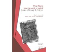 Deux figures aux marges de la société: L'esclave et l'étranger de l'intérieur