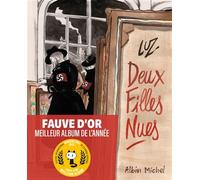 Deux filles nues Fauve d'Or 2025 - Meilleur album - Luz - Albin Michel - relié - Bande dessinée