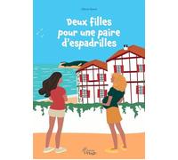 Deux filles pour une paire d'espadrilles - Ellynn Ravel - Pelagie - broché - Roman