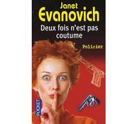 DEUX FOIS N EST PAS COUTUME