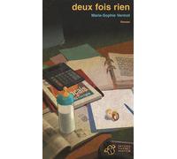 Deux fois rien - Marie-Sophie Vermot - Thierry Magnier Eds - broché - Roman adolescent dès 13 ans