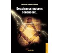 Deux francs-maçons dénoncent…