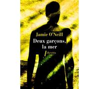 Deux garçons, la mer - Jamie O'neill - Libretto - broché - Roman