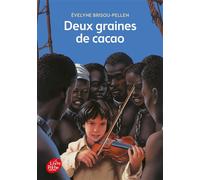 Deux graines de cacao - Evelyne Brisou-Pellen - Ldp Jeunesse - Poche - Livre
