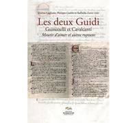 Deux guidi : Guinizzelli et cavalcanti. Mourir d'aimer et autres Mourir d’aimer et autres ruptures - Olivier Esteves - Presses De La Sorbonne Nouvelle - broché - Guide