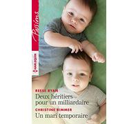Deux héritiers pour un milliardaire - Un mari temporaire
