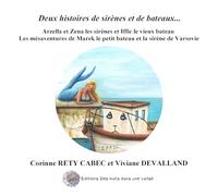 Deux histoires de sirènes et de bateaux...