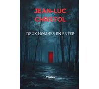 DEUX HOMMES EN ENFER