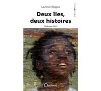 Deux îles, deux histoires