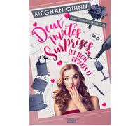 Deux invités surprises Rencontres imprévues, T2 - Meghan Quinn - Pemberley - broché - Roman