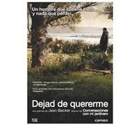 Deux jours à tuer (Dejad de quererme) G
