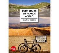 DEUX JOURS EN FRANCE A VELO