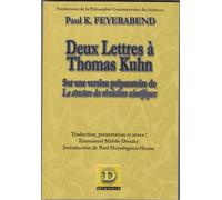 Deux lettres à Thomas Kuhn Sur une version préparatoire de La structure des révolutions scientifiques - Paul Feyerabend - Dianoia - broché - Essai