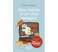 Deux lettres et un chat voyageur - Kristen Rivers - Pocket - Poche - Roman