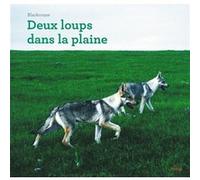 Deux loups dans la plaine Blackcrane (Auteur), Annie Li (Traduction)