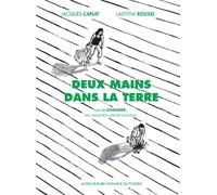 Jacques Caplat, Laetitia Rouxel – Deux mains dans la terre – Vers une transition écologique