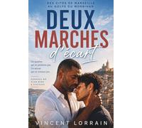 Deux marches d'écart: Romance MM - slow burn et suspense, des cités de Marseille au Golfe du Morbihan