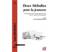 Deux Mélodies pour la jeunesse MASSENET Jules (Auteur)