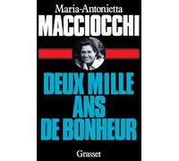 DEUX MILLE ANS DE BONHEUR