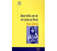 Deux mille ans de vie juive au Maroc: Histoire et culture, religion et magie